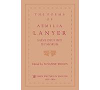 Aemilia Lanyer The Poems of Aemilia Lanyer (Tapa blanda)