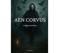 Aen Corvus: Zwischen den Welten