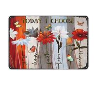 Aenaon Letrero de metal con texto en inglés "Today I Choose Joy Hope Faith Love" vintage para decoración de pared, hogar, bar, cafetería, garaje, cueva, mariposa, 30,5 x 20,3 cm