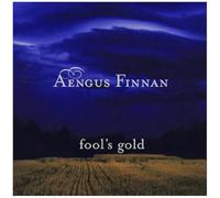 Aengus Finnan - Fools Gold