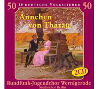 Ännchen von Tharau - 50 Deutsche Volkslieder