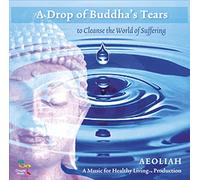 Aeoliah - A Drop of Buddha's Tears