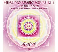 Aeoliah - Healing Music for Reiki 01