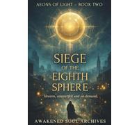 Aeons Of Light: Siege of the Eighth Sphere: 2