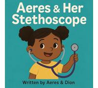 Aeres & Her Stethoscope