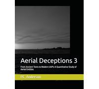 Aerial Deceptions 3: From Ancient Texts to Modern UAPs-A Quantitative Study of Aerial Entities