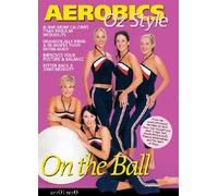 Aerobics Oz Style - On The Ball [DVD] [Reino Unido]