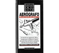 AEROGRAFO MANTENIMIENTO (TECNOLOGÍA-GUÍAS EN EL ACTO)