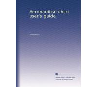 Aeronautical chart user's guide