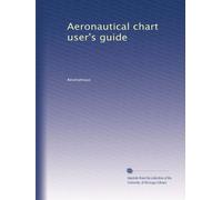 Aeronautical chart user's guide