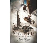 Aeronauts (Tales of Gears & Grit)