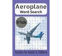 Aeroplane Puzzle Book: Word Searches with Easy to read Print about aeroplanes, travel, aviation and More !! 6x9 inches, 110 pages / 50+ puzzles. Gift for Vacations/Holidays and waiting times.