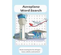 Aeroplane Word Search Puzzle Book: Word Searches with Easy to Read Print about Aeroplanes, Air Travel, Aviation and More | 6x9 inches, 110 pages, | ... Gifts for Vacations, Holidays, and Free Times