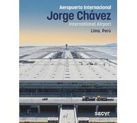 Aeropuerto Internacional Jorge Chávez. Lima, Perú (Varios)