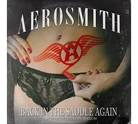 Aerosmith - Back in the Saddle Again
