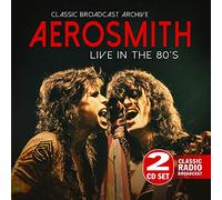 Aerosmith - Live in the 80