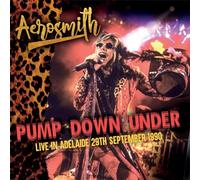 Aerosmith - Pump Down Under: Live in Adelaide, 29th September 1990