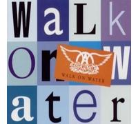 Aerosmith - Walk On Water (+duces Are Wild+line Up)