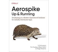 Aerospike – En marcha: Desarrollo en una base de datos operativa moderna para apps distribuidas