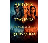 Aeryn's Two Evils: 5 (The Aeryn)