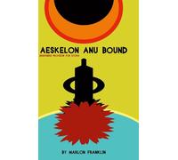 Aeskelon Anu Bound: Designers Provision for Utopia
