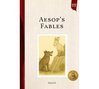Aesop’s Fables (Illustrated): Beloved Classics Updated for Big Thinkers (Ages 9-12)