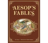 Aesop’s Fables: The Collectible Leather Edition: The Classic Edition by acclaimed illustrator, Charles Santore (Charles Santore Children's Classics)