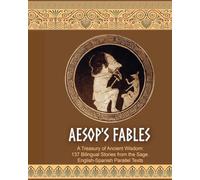 Aesop's Fables. 137 Bilingual Stories. English-Spanish Parallel Texts