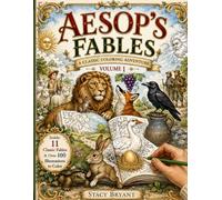 Aesop's Fables: A Classic Coloring Adventure