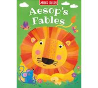 Aesop's Fables: Five Most Famous Tales: A colourful collection of timeless fables great for early reading ages 3+