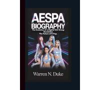 AESPA BIOGRAPHY: The Evolution of a Digital Girl Group Revolution - The Future of K-Pop.