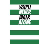 Aesthetic 6" x 9" Lined Notebook for Football Fans - You'll Never Walk Alone Chant Edition: Gen Alpha