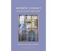 Aesthetic Conflict and its Clinical Relevance