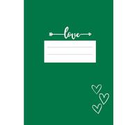 Aesthetic Dark Green and White Love Notebook - Perfect for School, Work & Personal Journaling: 7.5 x 9.25 Inches, 110 Pages in Lined Format