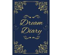 Aesthetic Dream Diary Notebook | Dreams Tracker Journal for Daily Use, Daily Tracking of Dreams