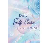 Aesthetic Gift | Daily Self-Care Journal | 80 Bubble-Themed Self-Care Pages: Track your mood, mental, physical, and spiritual health every day.