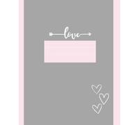 Aesthetic Grey and Pink Love Notebook - Perfect for School, Work & Personal Journaling: 7.5 x 9.25 Inches, 110 Pages in Lined Format