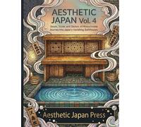 AESTHETIC JAPAN Vol. 4: SENTO ART & ARCHITECTURE: Steam, Stone, and Silence: A Monochrome Journey into Japan's Vanishing Bathhouses