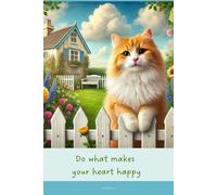 Aesthetic Notebook with Motivational Quote on the Cover: Do what makes your heart happy