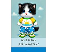 Aesthetic Notebook with Motivational Quote on the Cover: My dreams are important