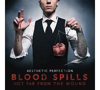 Aesthetic Perfection - Blood Spills