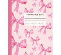 Aesthetic Pink Bow Notebook - Fun and Stylish Composition Journal for Girls, Teens, and Students: Sweet Pink Bow Composition Notebook for Creative Writing, Note-Taking, and School Use