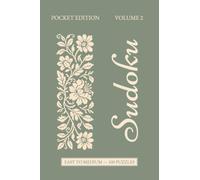 Aesthetic Pocket Sudoku: 100 Easy to Medium Pocket-Size Logic Puzzles for Focus & Calm - Small Travel-Friendly 4x6 Sudoku Book for Adults, Beginners & Seniors with Solutions