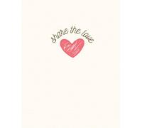 AESTHETIC SHARE THE LOVE LINED JOURNAL FOR MEN AND WOMEN: Clean Modern DIary for Writing, Work Notes, Study, Gratitude, and Creative Thoughts | Large 8.5x11 Notebook