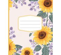 Aesthetic Sunflower Composition Notebook: 130 Pages College Ruled Journal for Creative Poetry, Academic Journalism and Daily Desk Planning