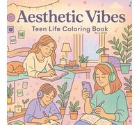 Aesthetic Vibes: Teen Life Coloring Book for Teens | 8.5 X 8.5 83 pages