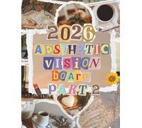 Aesthetic Vision Board Clip Art Book PART II: Inspiring Images, Quotes & Creative Visuals for Planning Your Ideal Lifestyle