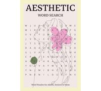 Aesthetic Word Search Puzzle Book: Word Searches with Easy to Read Print About Aesthetic Beauty, Cottage Core, Simple Living and More : 6x9 Inches, ... for Vacations, Holidays & Relaxing Days