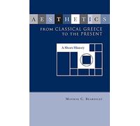 Aesthetics from Classical Greece to the Present (Studies in the Humanities: No. 13)