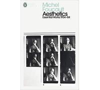Foucault – Estética, método y epistemología – Obras esenciales 1954-1984 – Penguin Modern Classics